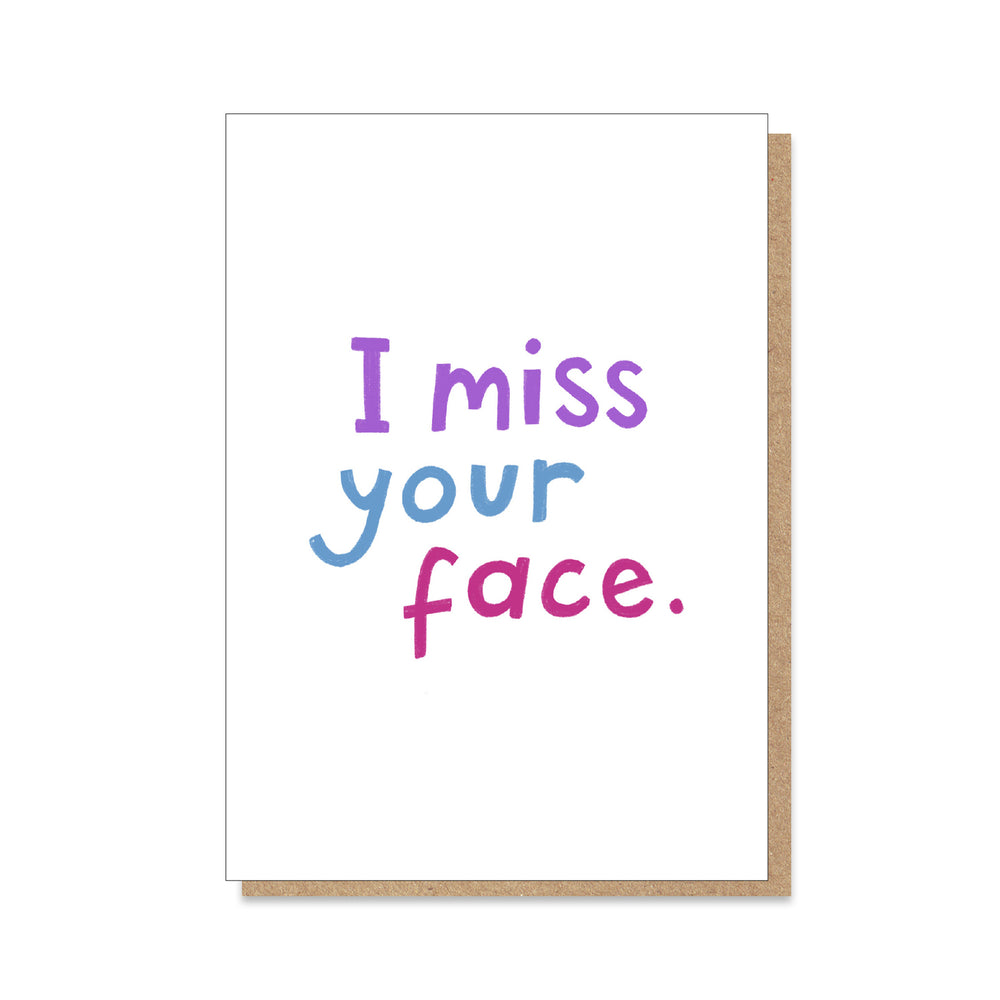 Miss Your Face Card
