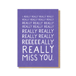 Really Miss You Card
