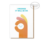 It Will Be OK Card